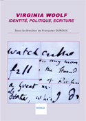 F. Duroux (dir.), Virginia Woolf. Identité, politique, écriture