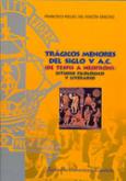 F. M. del Rincón Sánchez, Trágicos menores del Siglo V A.C. (de Tespis a Neofrón): estudio filológico y literario