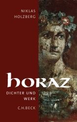 N. Holzberg, Horaz. Dichter und Werk