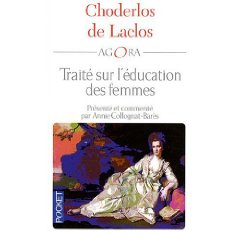 P. Choderlos de Laclos, Traité sur l'éducation des femmes (Poche)