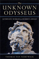 T. Van Nortwick, The unknown Odysseus: alternate worlds in Homer's Odyssey