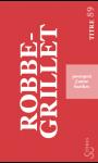 A. Robbe-Grillet, Pourquoi j'aime Barthes ; La Forteresse. 