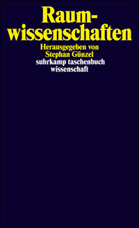 S. Günzel, (dir.), Raumwissenschaften