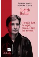 F. Brugère & G. Le Blanc (dir.), Judith Butler, trouble dans le sujet, trouble dans les normes