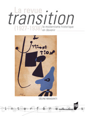 C. Mansanti, La revue Transition (1927-1938) Le modernisme historique en devenir