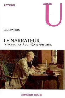 S. Patron, Le Narrateur. Introduction à la théorie narrative