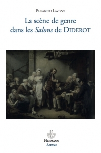 E. Lavezzi, La Scène de genre dans les Salons de Diderot