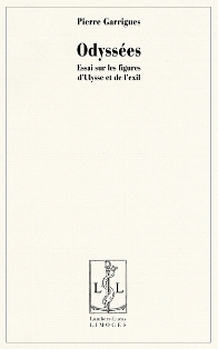 P. Garrigues, Odyssées. Essai sur les figures d'Ulysse et de l'exil