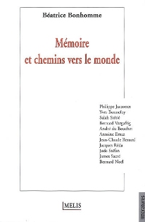B. Bonhomme, Mémoire et chemins vers le monde (réédition)