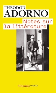 T. W. Adorno,  Notes sur la littérature (réédition)