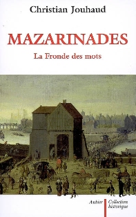Ch. Jouhaud, Mazarinades. La fronde des mots (réédition)