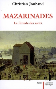Ch. Jouhaud, Mazarinades. La fronde des mots (réédition)