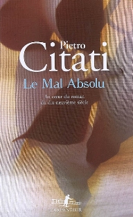 P. Citati, Le Mal absolu. Au coeur du roman du dix-neuvième siècle