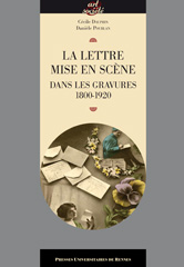 C. Dauphin, D. Poublan, La Lettre mise en scène dans les gravures