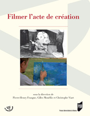 Filmer l'acte de création