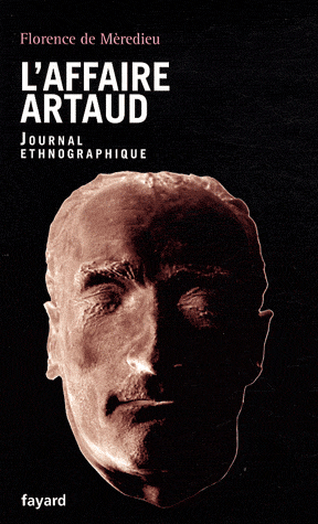 F. de Mèredieu, L'Affaire Artaud. Journal ethnographique