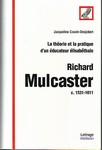 J. Cousin-Desjobert, La théorie et la pratique d'un éducateur élisabéthain, Richard Mulcaster (c. 1531-1611)