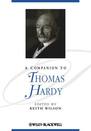 K. Wilson (dir.), A Companion to Thomas Hardy