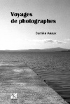 D. Méaux, Voyages de photographes.