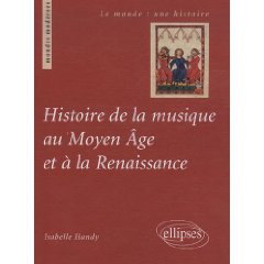 I. Handy, Histoire de la Musique au Moyen Age & à la Renaissance