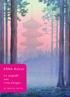 K. Rodan, La Pagode à cinq étages et autres récits