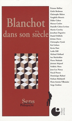 Blanchot dans son siècle - Colloque de Cerisy