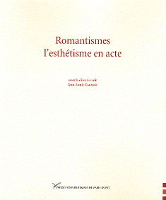 J.-L. Cabanès (dir.), Romantismes. L'esthétique en acte