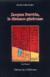 M. Caille-Gruber, Jacques Derrida, la distance généreuse