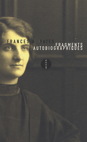 F. Yates, Fragments autobiographiques