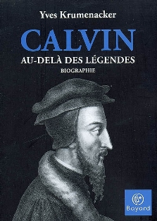 Y. Krumenacker, Calvin : Au-delà des légendes