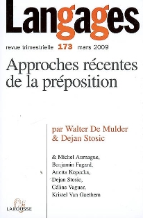 Langages, n° 173 : Approches récentes de la préposition
