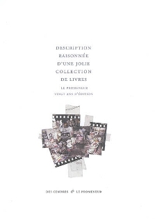 Description raisonnée d'une jolie collection de livres.