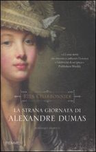 A. Dumas, La Strana giornata