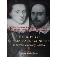 E. Sprinchorn, The Rose of Shakespeare's Sonnets: An Exercise in Literary Detection