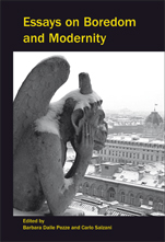 B. Dalle Pezze, C. Salzani (dir.), Essays on Boredom and Modernity
