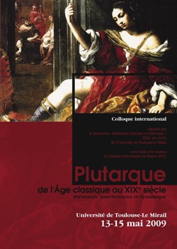 Plutarque de l'Âge classique au XIXe s. Présences, interférences et dynamique