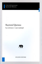 Ch. De Carolis et D. Gambelli (éd.), Raymond Queneau. La scrittura e i suoi multipli