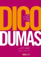 A. Dumas, Dico Dumas