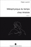 R. Laurent, Métaphysique du temps chez Aristote, t. I