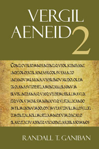 R. T. Ganiban (ed.), Vergil: Aeneid Book 2