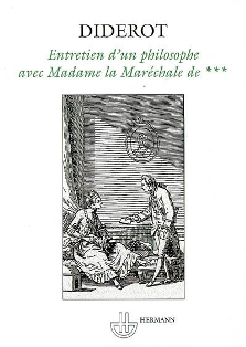 Diderot, Entretien d'un philosophe avec Madame la Maréchale de ***