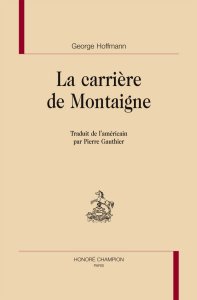 G. Hoffmann, La Carrière de Montaigne