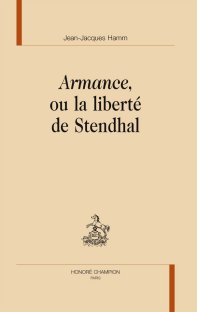 J.-J. Hamm, Armance ou La liberté de Stendhal