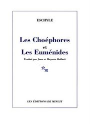 Eschyle, Les Choéphores, Les Euménides