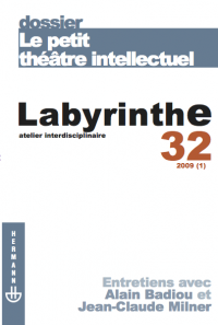 Labyrinthe n°32 (2009/1): Le petit théâtre intellectuel