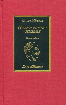 O. Mirbeau, Correspondance générale, tome III