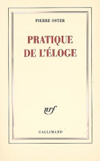 P. Oster, Pratique de l'éloge