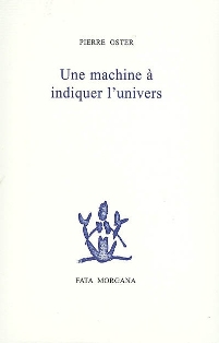 P. Oster, Une machine à indiquer l'univers