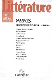 Littérature n°154 : Passages. Écritures francophones, théories postcoloniales