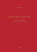 A. Bayle, Romans à l'encan. De l'art du boniment dans la littérature au XVIe siècle